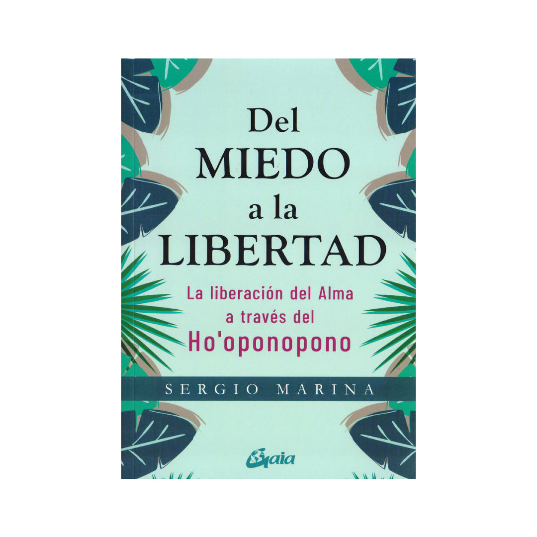 DEL MIEDO A LA LIBERTAD